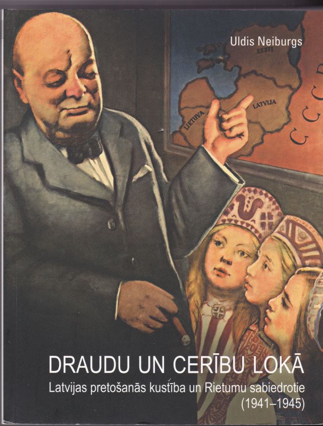 Image for Draudu un ceribu loka : Latvijas pretosanas kustiba un Rietumu sabiedrotie (1941-1945) Threat and Hope Circle: Latvian Resistance Movement and the Western Allies (1941-1945